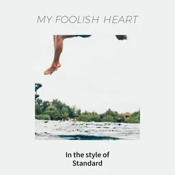 Cover art for My Foolish Heart - Standard karaoke version