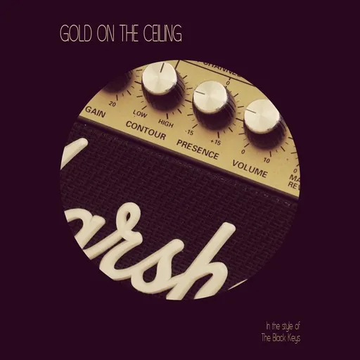 Karaoke Gold On The Ceiling von The Black Keys — mit Songtext mitsingen auf Singa