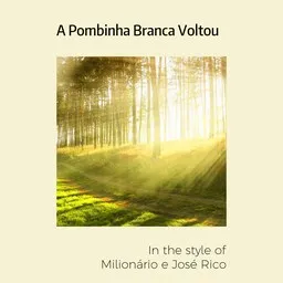 Cover art for A Pombinha Branca Voltou - Milionário e José Rico karaoke version