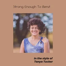 Cover art for Strong Enough To Bend - Tanya Tucker karaoke version