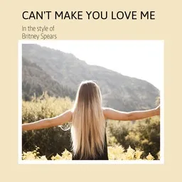 Cover art for Can't Make You Love Me - Britney Spears karaoke version