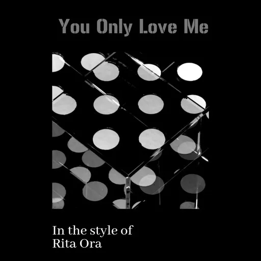 You Only Love Me - Karaoke
