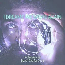 Karaokekappaleen I Dreamt We Spoke Again - Death Cab for Cutie kansikuva