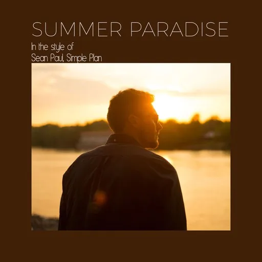 Karaoke Summer Paradise av Sean Paul, Simple Plan — sjung med på texten på Singa