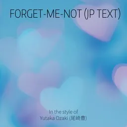 Cover art for Forget-me-not (JP text) - Yutaka Ozaki (尾崎豊) karaoke version