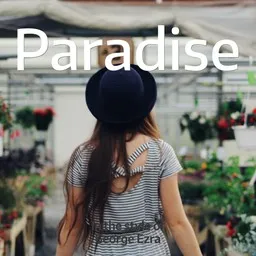 Cover art for Paradise - George Ezra karaoke version