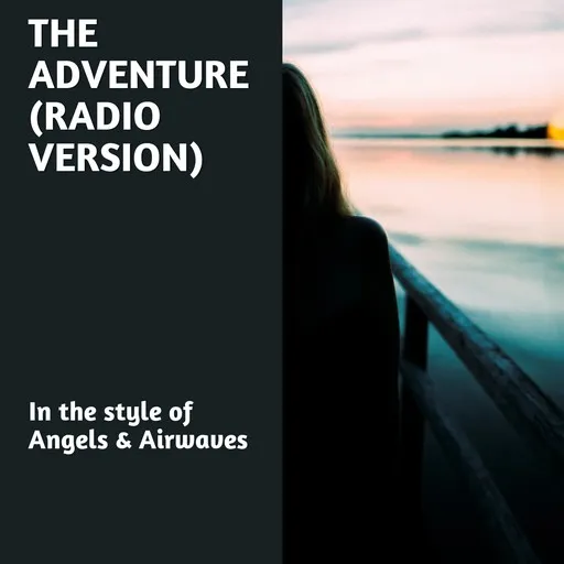 The Adventure (Radio Version) - Karaoke