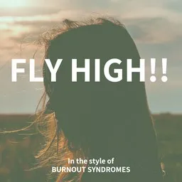 Cover art for FLY HIGH!! - BURNOUT SYNDROMES karaoke version
