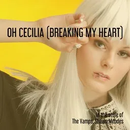 Titelbild für Oh Cecilia (breaking My Heart) - Shawn Mendes,The Vamps Karaoke-Version