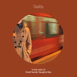 Karaokekappaleen Daddy - Emeli Sandé,Naughty Boy kansikuva