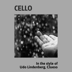 Titelbild für Cello - Clueso,Udo Lindenberg Karaoke-Version