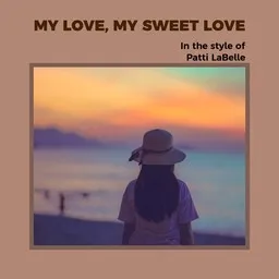 Karaokekappaleen My Love, My Sweet Love - Patti LaBelle kansikuva