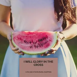 Omslagsbild för I Will Glory In The Cross - Dottie Rambo,Sandi Patty karaokeversion