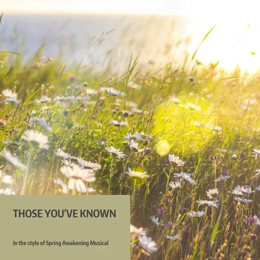 Karaoke Those You've Known by Spring Awakening Musical — sing along with lyrics on Singa