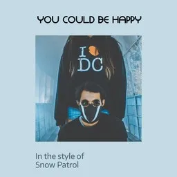 Titelbild für You Could Be Happy - Snow Patrol Karaoke-Version