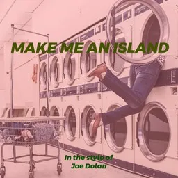 Karaokekappaleen Make Me An Island - Joe Dolan kansikuva