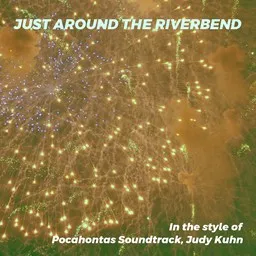 Cover art for Just Around The Riverbend - Judy Kuhn,Pocahontas Soundtrack karaoke version