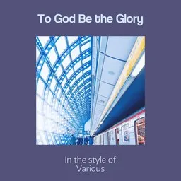 Omslagsbild för To God Be the Glory - Various karaokeversion