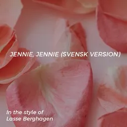 Titelbild für Jennie, Jennie (svensk version) - Lasse Berghagen Karaoke-Version