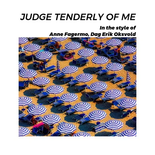 Judge Tenderly of Me - Karaoke
