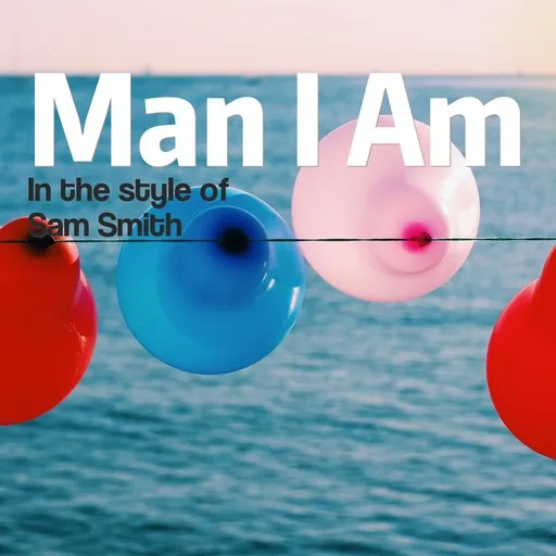 Karaoke Man I Am by Sam Smith — sing along with lyrics on Singa