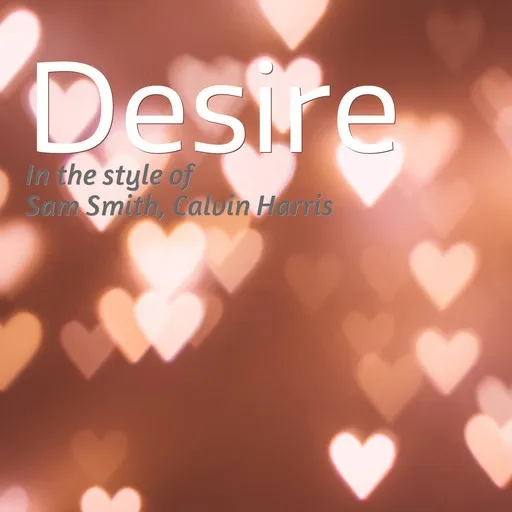 Karaoke Desire by Calvin Harris, Sam Smith — sing along with lyrics on Singa