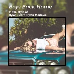 Karaokekappaleen Boys Back Home - Dylan Marlowe,Dylan Scott kansikuva