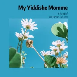 Cover art for My Yiddishe Momme - John Farnham,Tom Jones karaoke version
