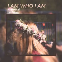 Omslagsbild för I Am Who I Am - Lara Fabian karaokeversion