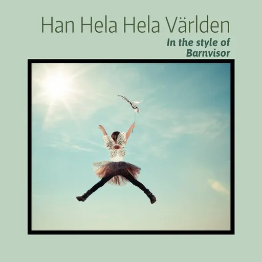 Han Hela Hela Världen - Karaoke