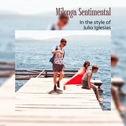 Cover art for Milonga Sentimental - Julio Iglesias karaoke version