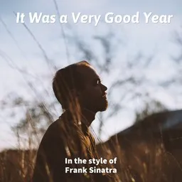 Cover art for It Was a Very Good Year - Frank Sinatra karaoke version