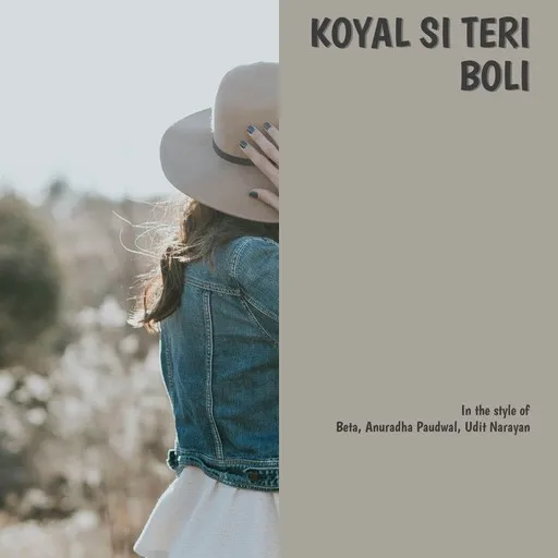 Karaoke Koyal Si Teri Boli by Anuradha Paudwal, Beta, Udit Narayan — sing along with lyrics on Singa