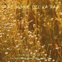 Titelbild für Aaj Humne Dil Ka Har - Kavita Krishnamurthy,Kumar Sanu,Sir Karaoke-Version