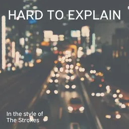 Titelbild für Hard to Explain - The Strokes Karaoke-Version