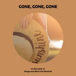 Cover art for Gone, Gone, Gone - Porgy and Bess the Musical karaoke version