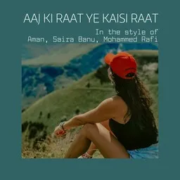 Cover art for Aaj Ki Raat Ye Kaisi Raat - Aman,Mohammed Rafi,Saira Banu karaoke version