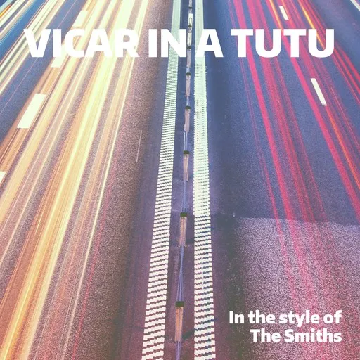 Karaoke Vicar In A Tutu von The Smiths — mit Songtext mitsingen auf Singa