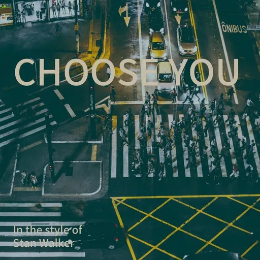 Karaoke Choose You by Stan Walker — sing along with lyrics on Singa