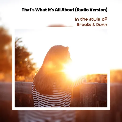 That's What It's All About (Radio Version) - Karaoke