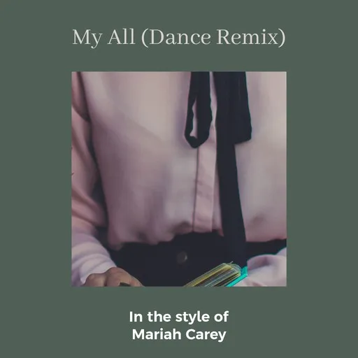 My All (Dance Remix) - Karaoke
