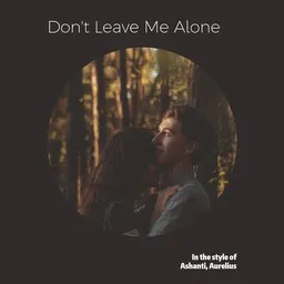 Cover art for Don't Leave Me Alone - Ashanti,Aurelius karaoke version