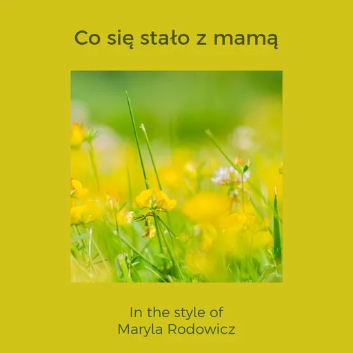 Karaoke Co się stało z mamą by Maryla Rodowicz — sing along with lyrics on Singa