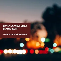 Cover art for Livin' La Vida Loca (Radio Edit) - Ricky Martin karaoke version