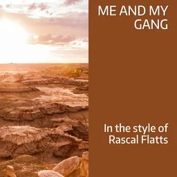 Cover art for Me and My Gang - Rascal Flatts karaoke version