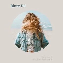 Titelbild für Binte Dil - Arijit Singh,Padmaavat Karaoke-Version