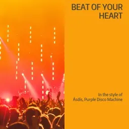 Titelbild für Beat of Your Heart - Ásdís,Purple Disco Machine Karaoke-Version