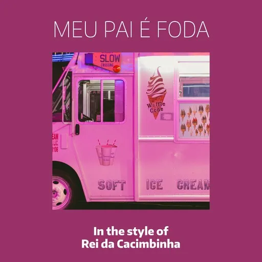 Meu Pai É Foda - Karaoke