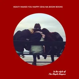 Cover art for Heavy Makes You Happy (Sha-Na-Boom Boom) - The Staple Singers karaoke version