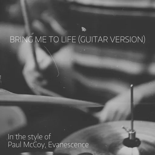 Karaoke Bring Me to Life (Guitar Version) von Evanescence, Paul McCoy — mit Songtext mitsingen auf Singa